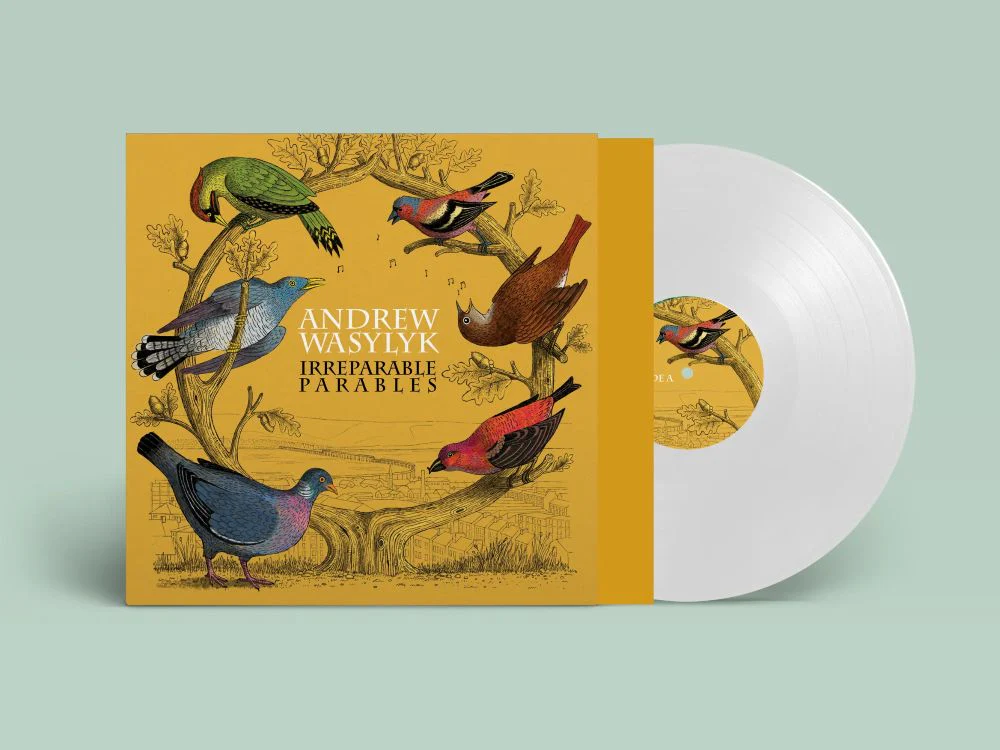 Andrew Wasylyk Irreparable Parables Vinyl LP White Colour Due Out 30/05/26