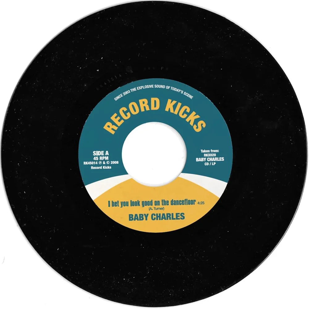Baby Charles I Bet You Look Good On The Dancefloor / Time Wasting 7"" Single Due Out 08/05/26