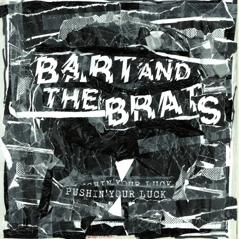 Bart And The Brats Pushin' Your Luck Vinyl LP Due Out 08/05/26