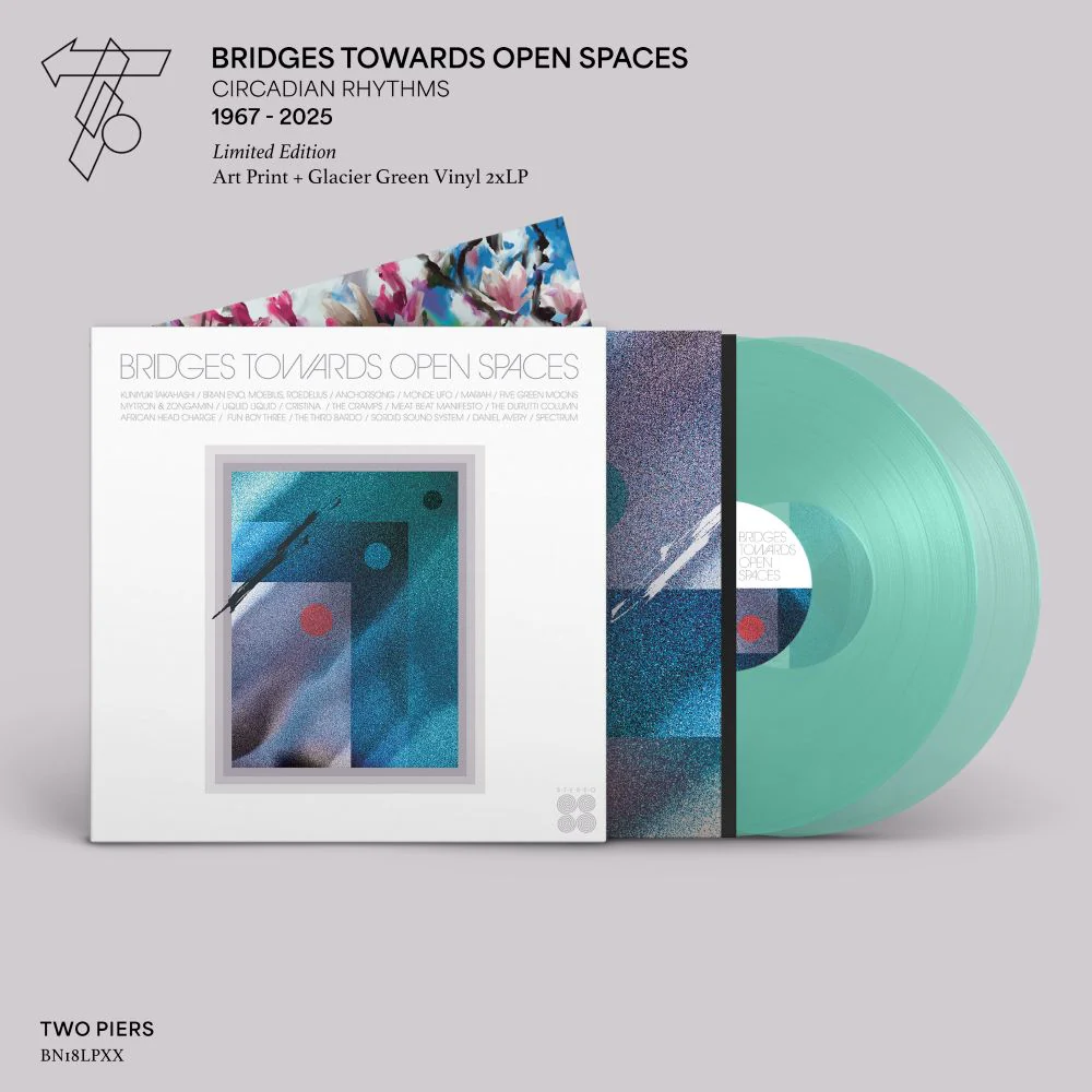 Bridges Towards Open Spaces: Circadian Rhythms 1967-2025 Vinyl LP Glacier Green Colour w/Art Print + Sticker Due Out 22/05/26