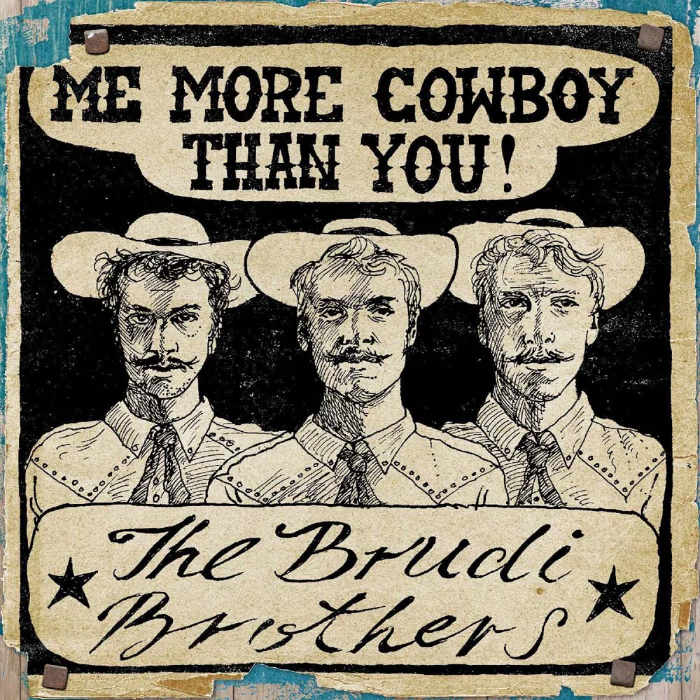 Brudi Brothers Motherland / Me More Cowboy Than You 7" Vinyl EP 2025
