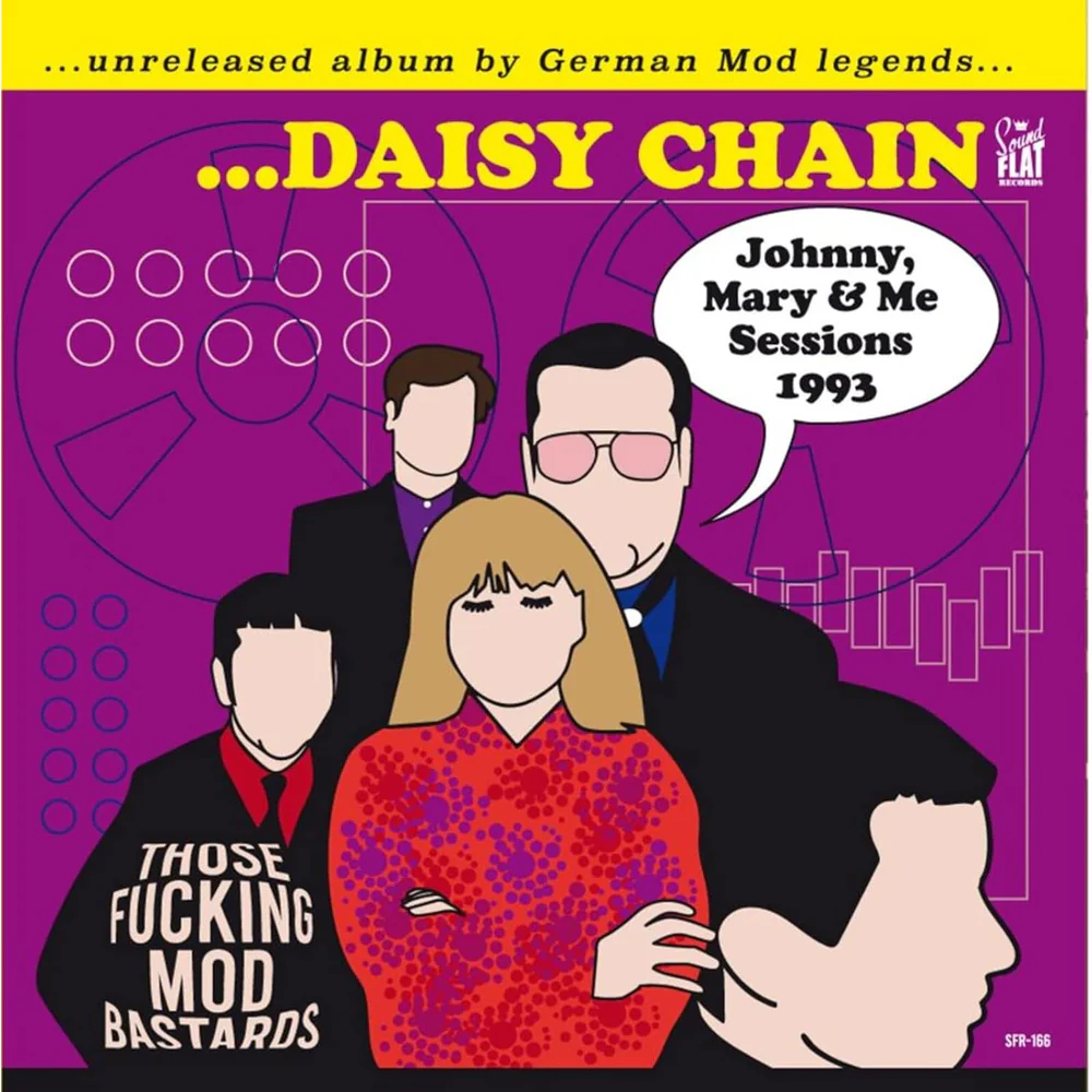 Daisy Chain Those Fucking Mod Bastards - The Johnny, Mary and Me Sessions 1993 Vinyl LP Due Out 15/05/26