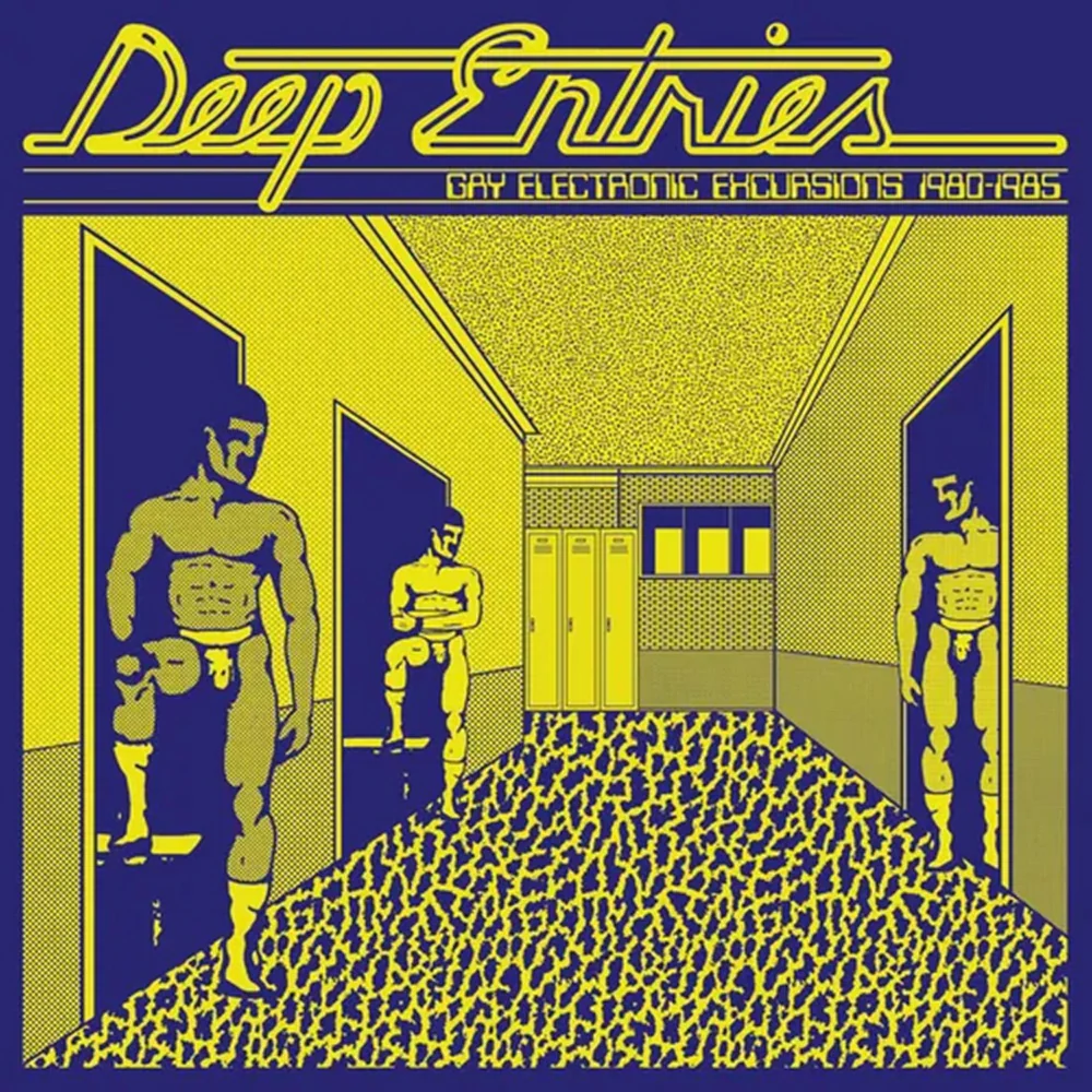 Deep Entries: Gay Electronic Excursions 1979-1985 Vinyl LP 2025