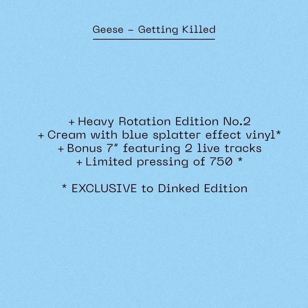 Geese Getting Killed Vinyl LP "HEAVY ROTATION" A Dinked Celebratory Edition 2026 Ltd Dinked Edition #HR02 - Image 2