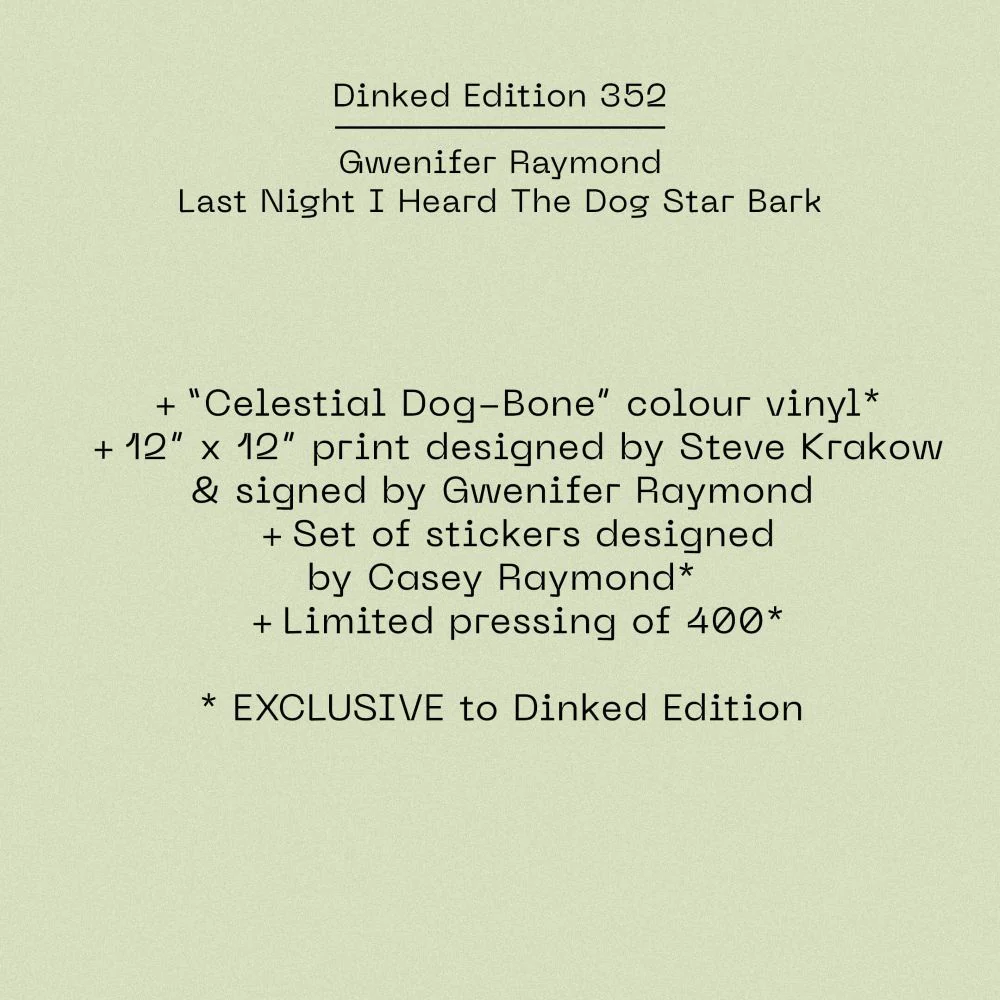Gwenifer Raymond Last Night I Heard The Dog Star Bark Vinyl LP 2025 Ltd Dinked Edition #352 - Image 2