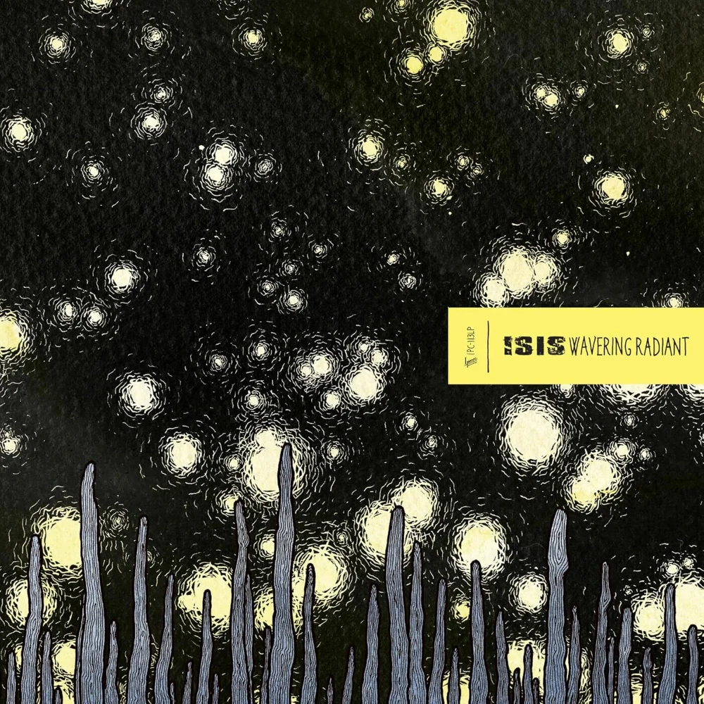 Isis Wavering Radiant Vinyl LP Due Out 08/05/26