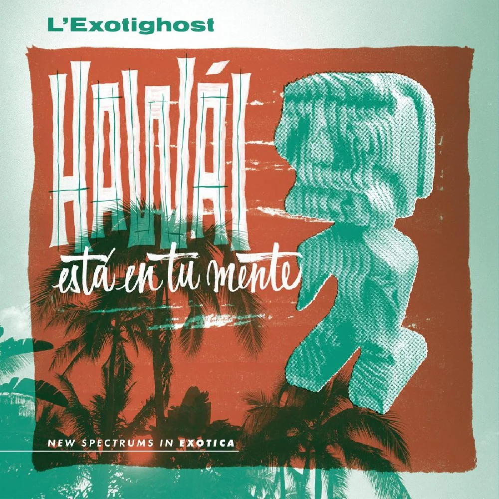 L'Exotighost Hawai Esta En Tu Mente Vinyl LP Emerald Waves Colour 2026