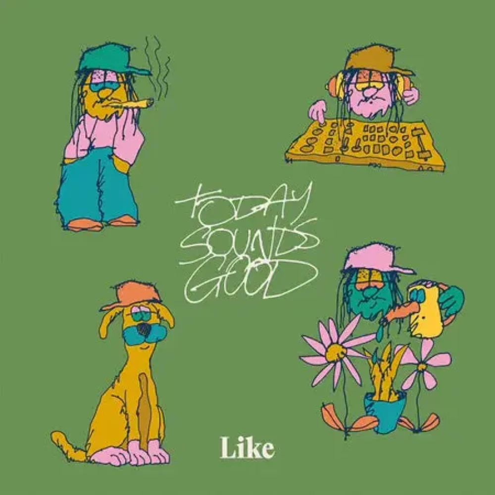 Like Today Sounds Good Vinyl LP Due Out 08/05/26
