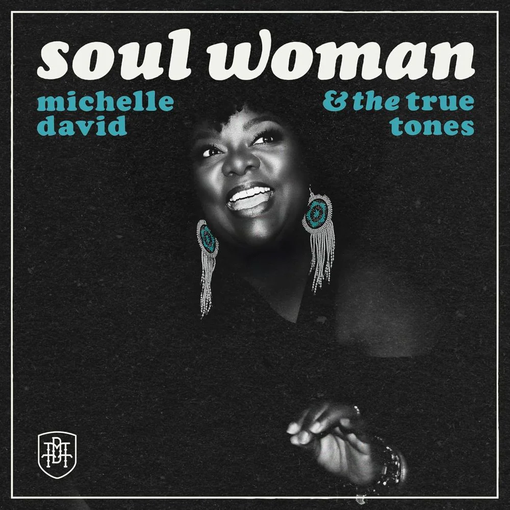 Michelle David & The True-tones Soul Woman Vinyl LP 2026