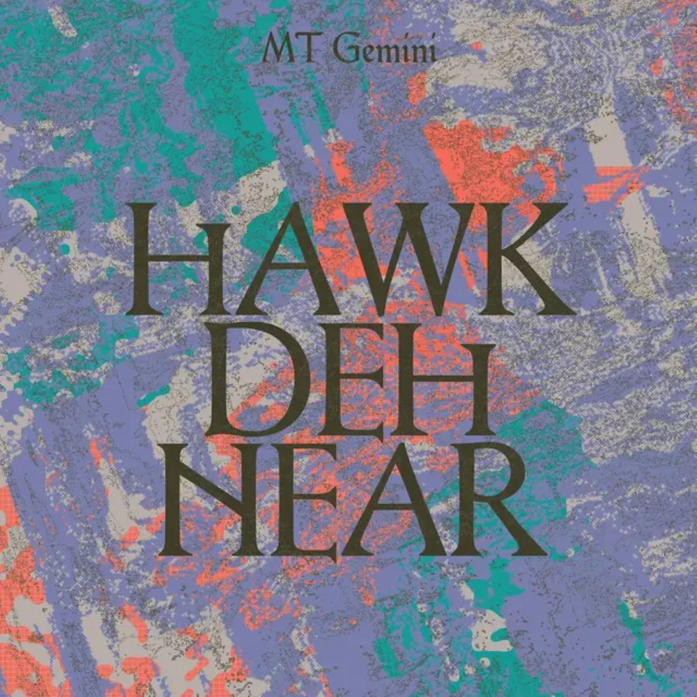 MT Gemini Hawk Den Hear Vinyl LP 2026