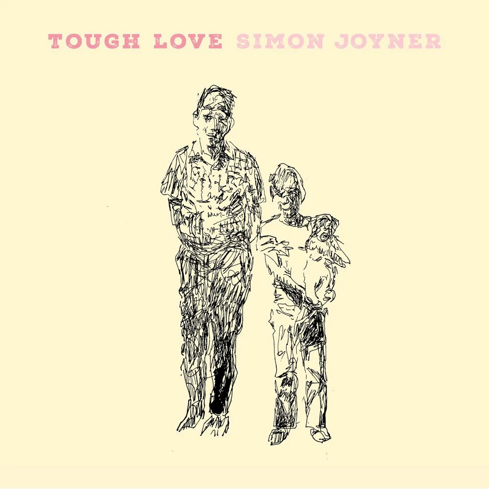 Simon Joyner Tough Love Vinyl LP Due Out 22/05/26
