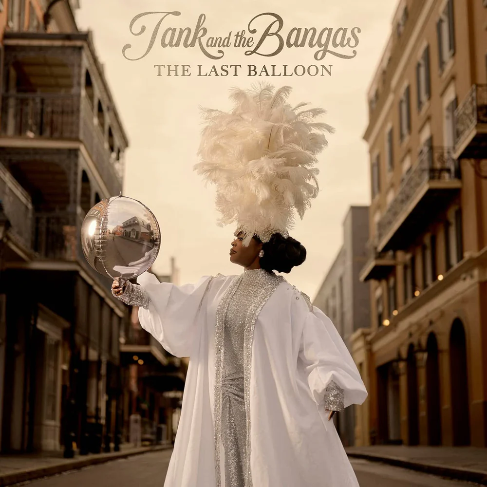 Tank And The Bangas The Last Balloon Vinyl LP Due Out 15/05/26