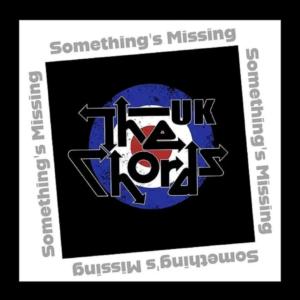 The Chords UK Something's Missing Vinyl 7" 2025