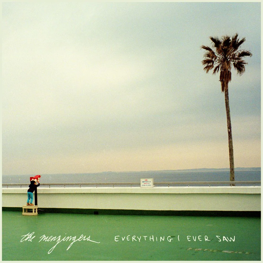 The Menzingers Everything I Ever Saw Vinyl LP Due Out 17/07/26