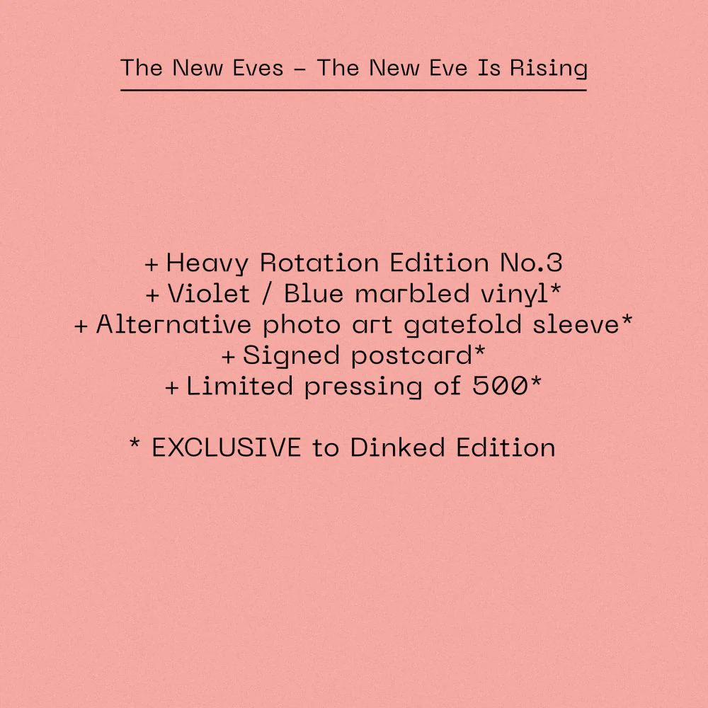 The New Eves The New Eve Is Rising Vinyl LP "HEAVY ROTATION" A Dinked Celebratory Edition 2026 Ltd Dinked Edition #HR03 - Image 2