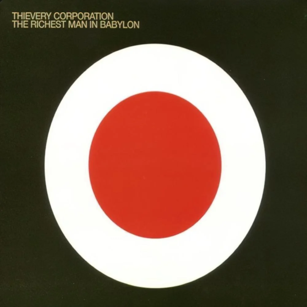 Thievery Corporation The Richest Man In Babylon Vinyl LP 2025