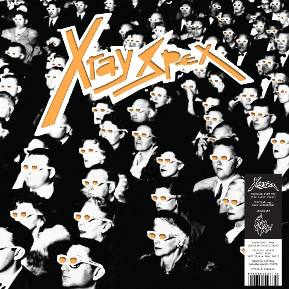 X-Ray Spex Obsessed With You (The Early Years) Vinyl LP Neon Orange Colour Due Out 22/05/26